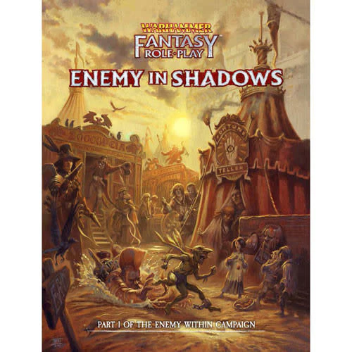 Warhammer Fantasy RPG 4th Edition: Enemy in Shadows - Enemy Within Campaign Vol 1 (Director's Cut)