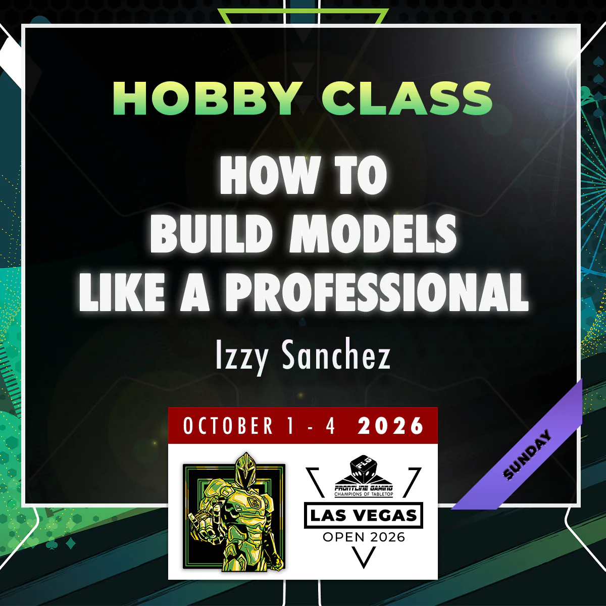 Izzy Sanchez - How to build models like a professional - LVO 2026 Hobby Class - Image 2
