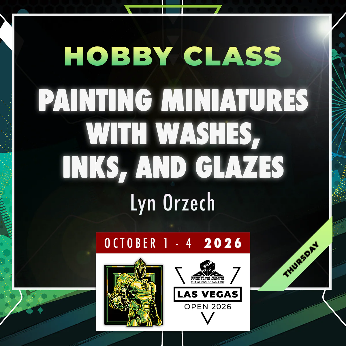 Lyn Orzech - Painting Miniatures With Washes, Inks, and Glazes - LVO 2026 Hobby Class