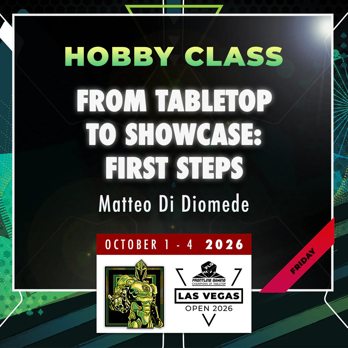 Matteo Di Diomede - From Tabletop to Showcase: First Steps Into Display Painting - LVO 2026 Hobby Class