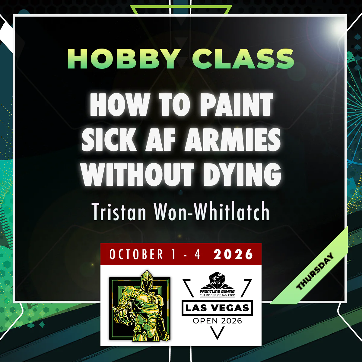 Tristan Won-Whitlatch - How to Paint Sick AF Armies Without Dying - LVO 2026 Hobby Class